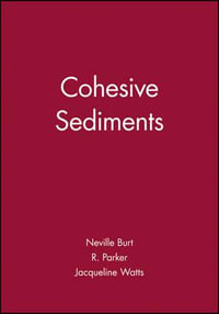 Cohesive Sediments - Neville Burt