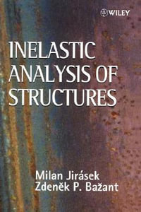 Inelastic Analysis of Structures - Milan Jirasek