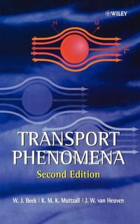 Transport Phenomena - W. J. Beek