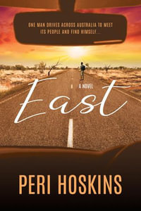 East - A Novel : The Vince Osbourne Series, #1 - Peri Hoskins