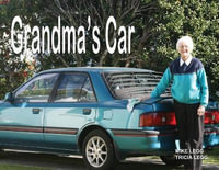 Grandma's Car - Legg Tricia