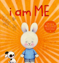I Am Me : My Emotions Series - Trace Moroney