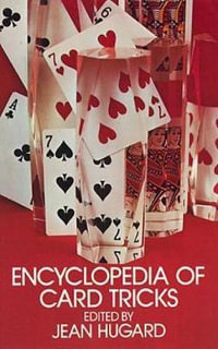 Encyclopedia of Card Tricks : Dover Magic Books - JEAN HUGARD