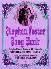 Song Book : Dover Song Collections - Stephen Collins Foster