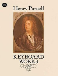 Henry Purcell : Keyboard Works - Henry Purcell