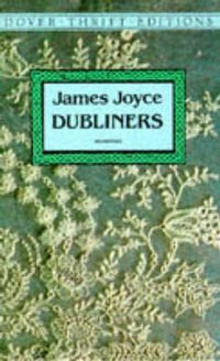 Dubliners : Dover Thrift Editions: Short Stories - JAMES JOYCE