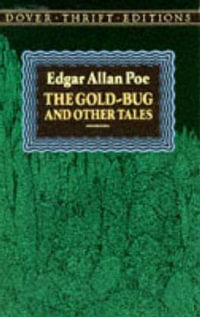 Gold Bug and Other Tales : Dover Thrift Editions - EDGAR ALLAN POE