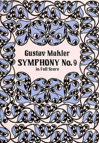 Gustav Mahler : Symphony No. 9 - Gustav Mahler