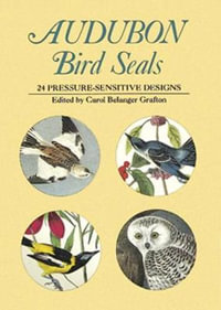 Audubon Bird Seals : 4 Pressure-Sensitive Designs - JOHN JAMES AUDUBON