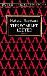 Scarlet Letter : Dover Thrift Editions: Classic Novels - NATHANIEL HAWTHORNE