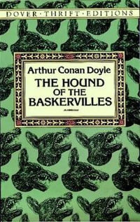 The Hound of the Baskervilles : Thrift Editions - SIR ARTHUR CONAN DOYLE