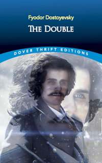 The Double : Thrift Editions - FYODOR DOSTOYEVSKY