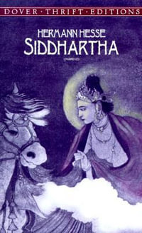 Siddhartha : Dover Thrift Editions: Classic Novels - Hermann Hesse