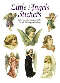 Little Angels Stickers : Dover Stickers - CAROL BELANGER GRAFTON