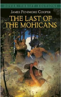 Last of the Mohicans : Thrift Editions - JAMES FENIMORE COOPER