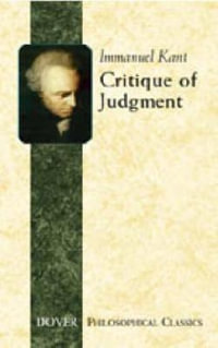 Critique of Judgment : Dover Philosophical Classics - IMMANUEL KANT