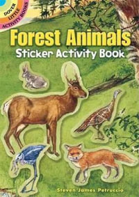 Forest Animals Sticker Activity Book : Little Activity Books - STEVEN JAMES PETRUCCIO