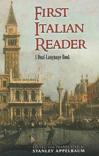 First Italian Reader : A Beginner's Dual-Language Book - STANLEY APPELBAUM