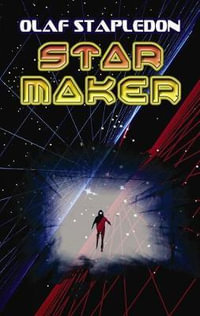 Star Maker - OLAF STAPLEDON