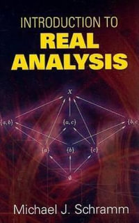 Introduction to Real Analysis : Dover Books on Mathematics - MICHAEL J SCHRAMM