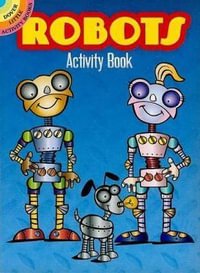 Robots Activity Book : Little Activity Books - SUSAN SHAW-RUSSELL