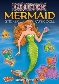 Glitter Mermaid Sticker Paper Doll : Little Activity Books - EILEEN RUDISILL MILLER