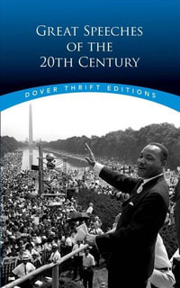 Great Speeches of the 20th Century : Thrift Editions - Bob Blaisdell