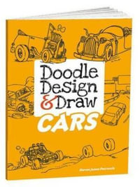 Doodle Design and Draw CARS : Dover Doodle Books - STEVEN JAMES PETRUCCIO