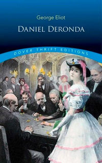 Daniel Deronda : Dover Thrift Editions - GEORGE ELIOT