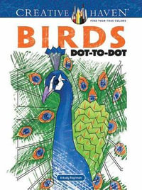 Birds Dot-to-Dot : Creative Haven : Creative Haven - ARKADY ROYTMAN