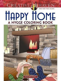 Creative Haven Happy Home A Hygge Coloring Book : Creative Haven - Jessica Mazurkiewicz