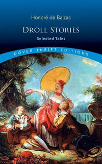 Droll Stories : Selected Tales - Honore de Balzac