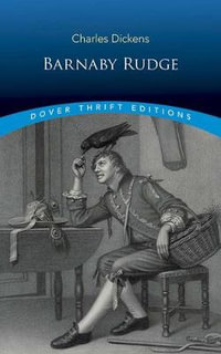 Barnaby Rudge : Thrift Editions - Charles Dickens