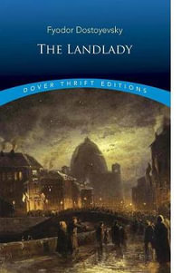 The Landlady : Thrift Editions - Fyodor Dostoyevsky