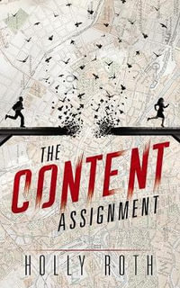 The Content Assignment - Holly Roth