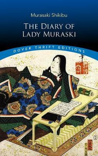 The Diary of Lady Murasaki : Dover Thrift Editions - Shikibu Murasaki