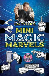 Mini Magic Marvels - DIAMOND JIM TYLER