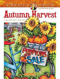 Creative Haven Autumn Harvest Coloring Book : Creative Haven - TERESA GOODRIDGE