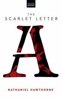 Scarlet Letter : Thrift Editions - NATHANIEL HAWTHORNE
