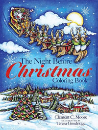 Night Before Christmas Coloring Book : Dover Christmas Coloring Books - CLEMENT C. MOORE