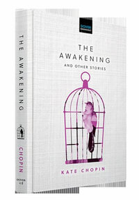 Awakening and Other Stories - KATE CHOPIN