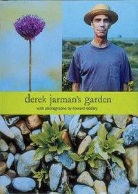 Derek Jarman's Garden - Derek Jarman