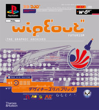 WipEout Futurism : The Graphic Archives - Duncan Harris