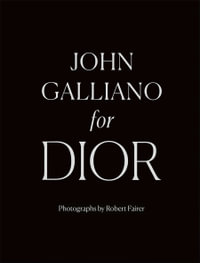 John Galliano for Dior - Robert Fairer