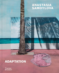 Anastasia Samoylova : Adaptation - Anastasia Samoylova