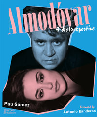 Almodovar : A Retrospective - Pau Gómez