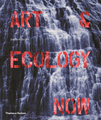 Art & Ecology Now - Andrew Brown