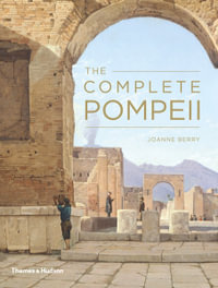 The Complete Pompeii - Joanne Berry