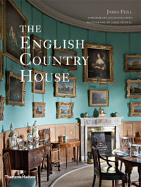 The English Country House - James Peill