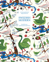 Swedish Modern: A Colouring Book of Magical Interiors : Estrid Ericson, Josef Frank & Svenskt Tenn - Janet Colletti